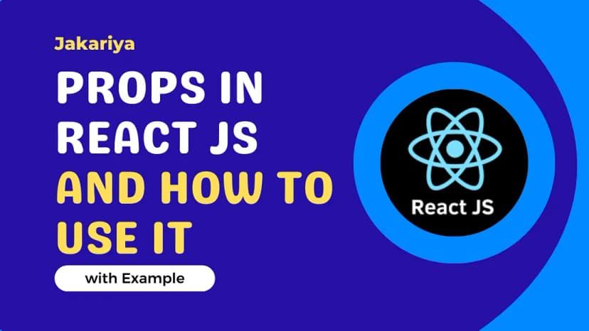 Props in React.js and How to Use It